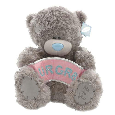 12" U R GR8 Banner Me to You Bear £24.99
